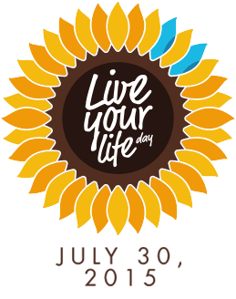 Live Your Life Day - July 30, 2015