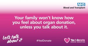 I consider my wishes regarding the donation of my organs to be a bit like my will, and I absolutely want my wishes adhered to following my death. If you feel the same way, please ensure that your family know how you feel. Yaser, Margot's father