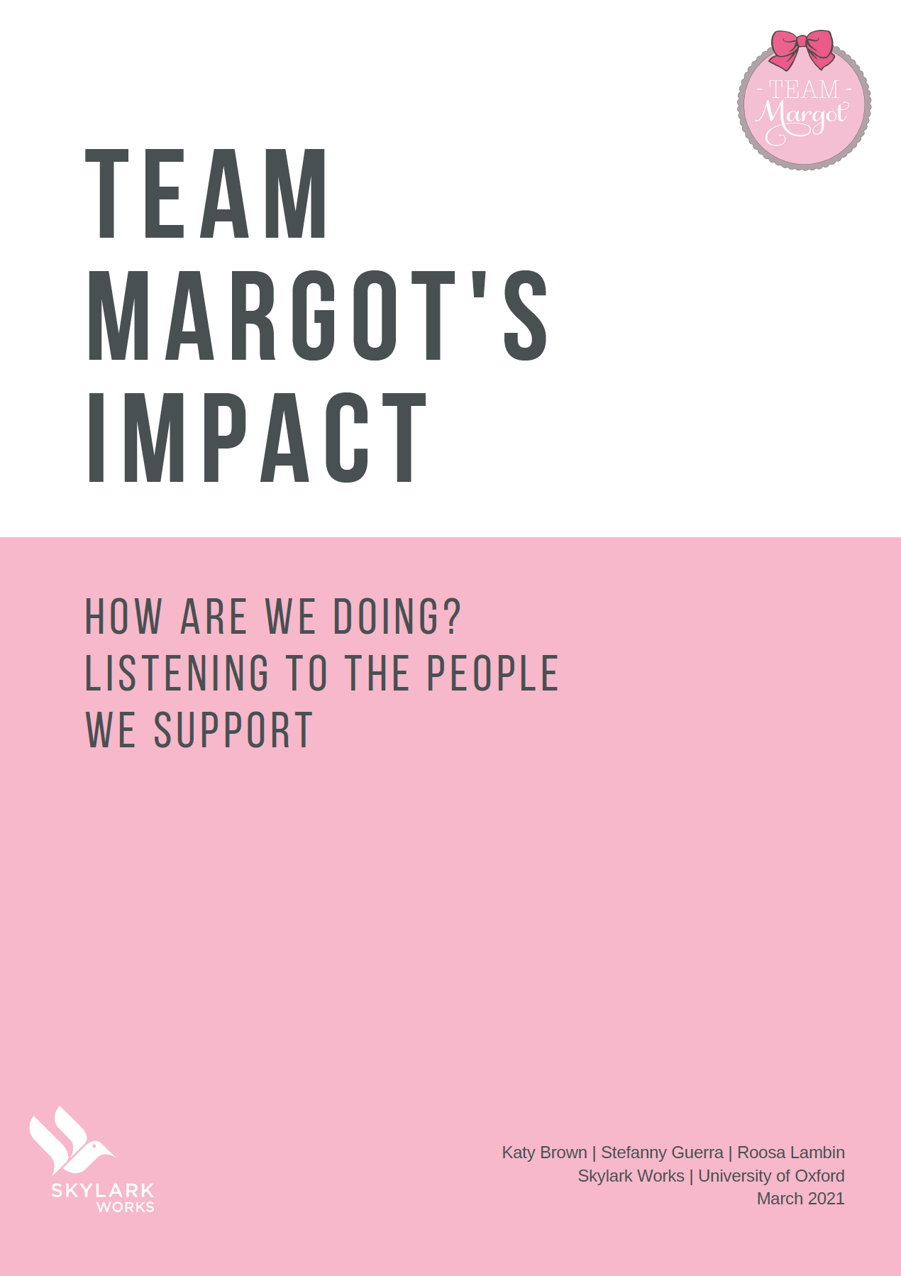Team Margot’s Impact – How are we doing ? Listening to the people we support